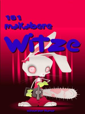 cover image of 101 makabere Witze. Schwarzer Humor.